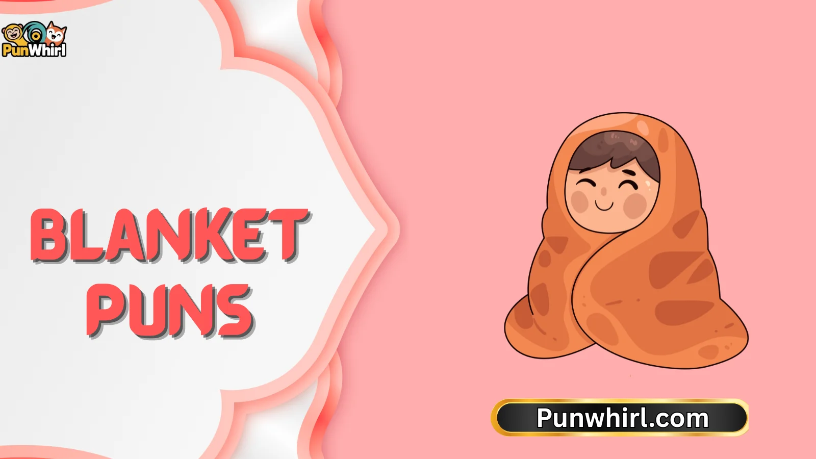 Blanket Puns