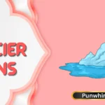 Glacier Puns