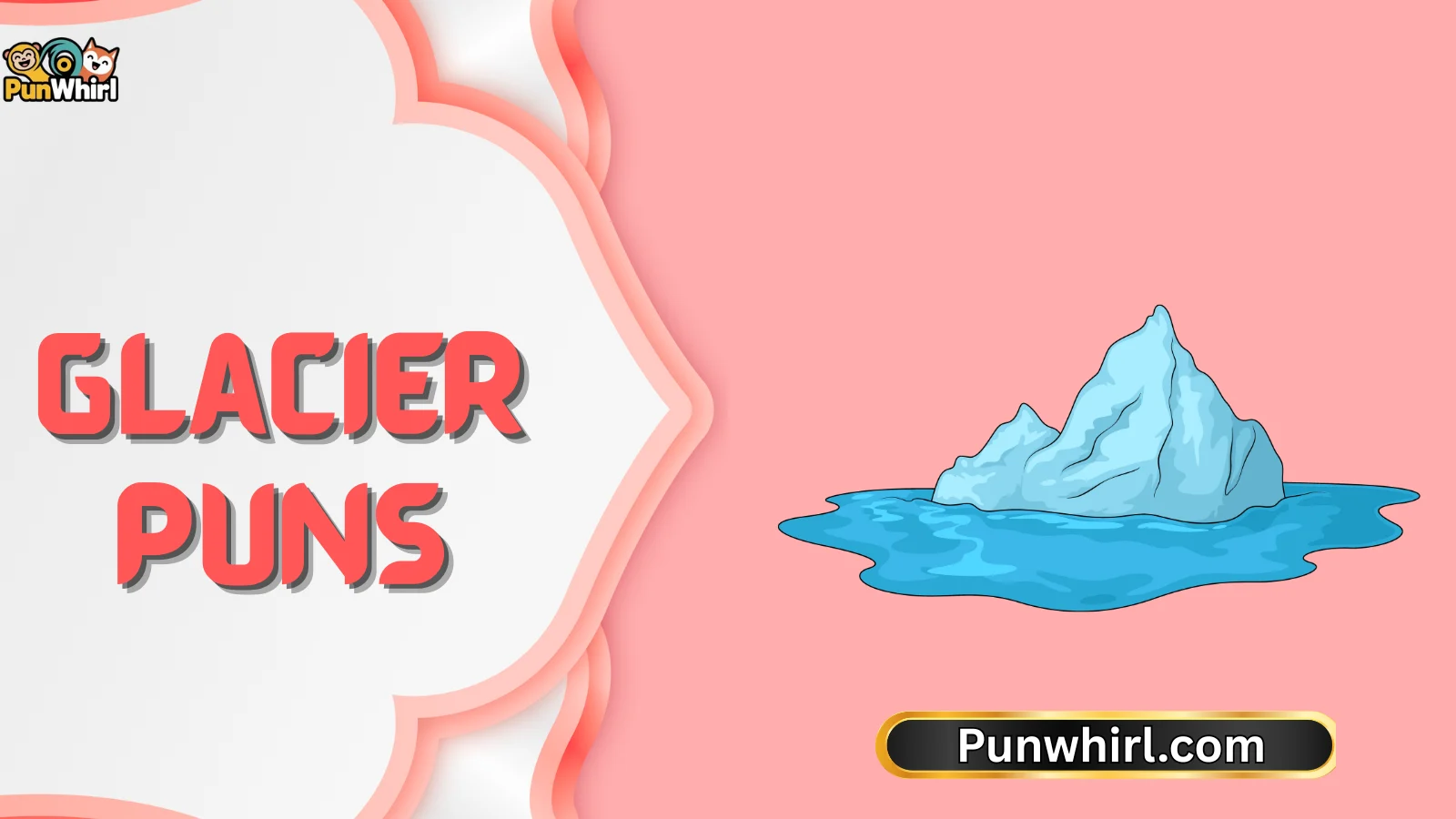Glacier Puns