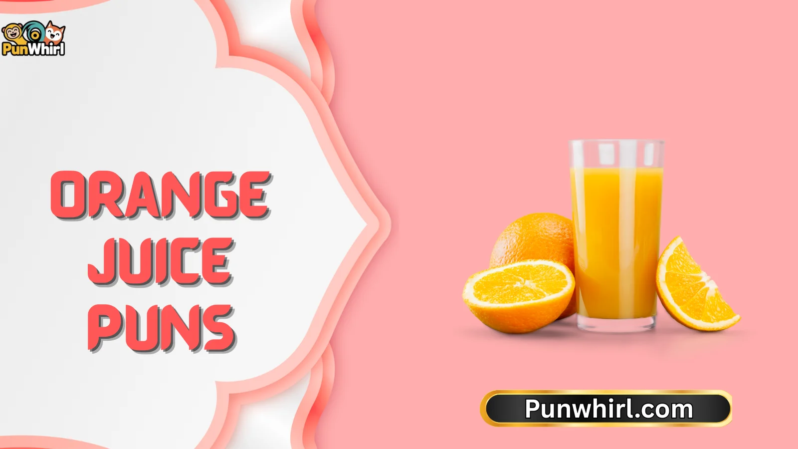 Orange Juice Puns