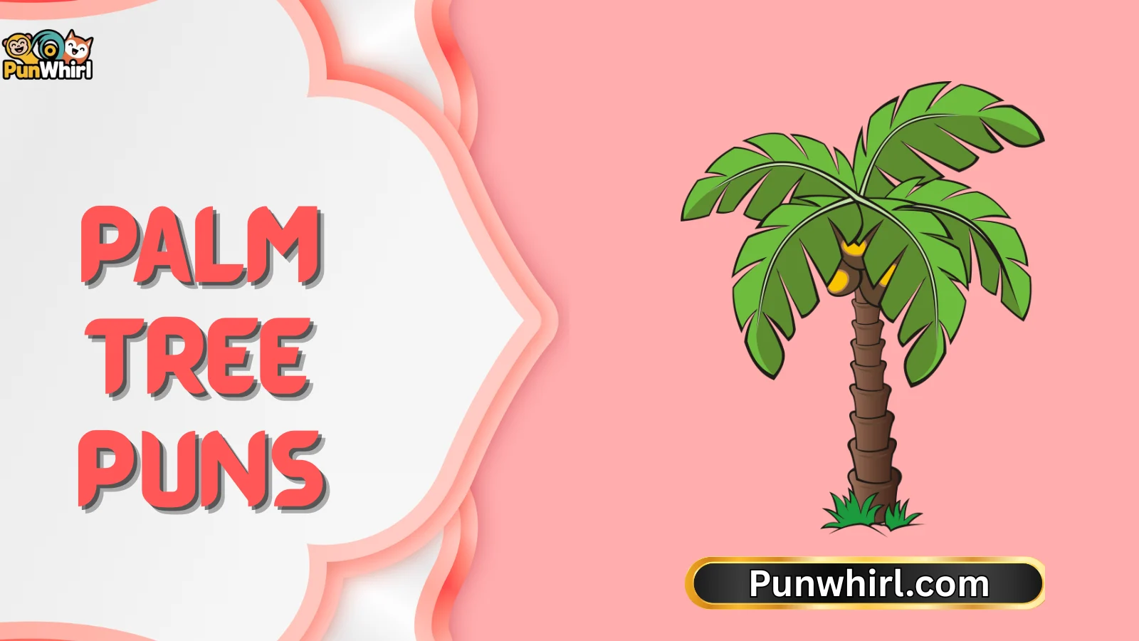 Palm Tree Puns