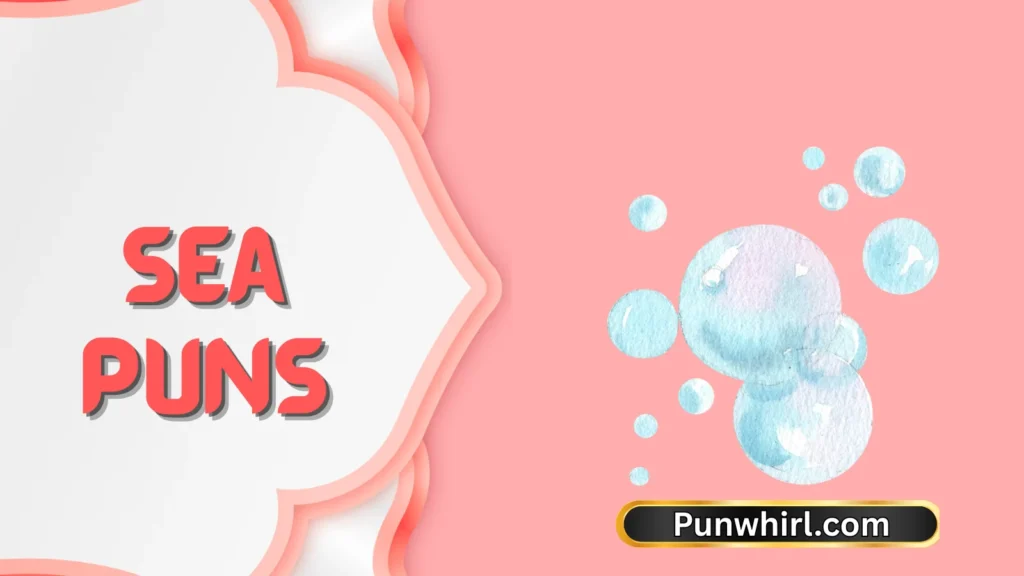 Deep-Water Sea Puns