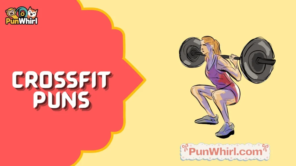 Crossfit Puns for Light Humor