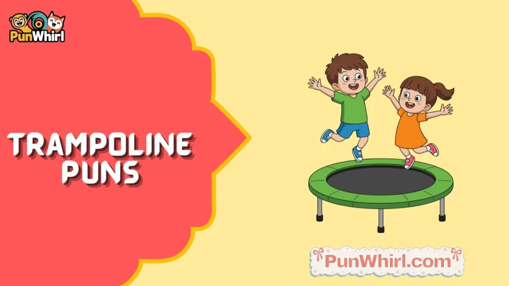 Cute Trampoline Puns