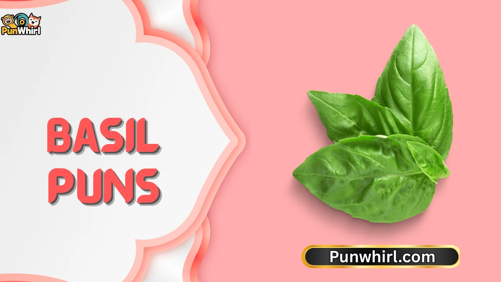 Basil Puns