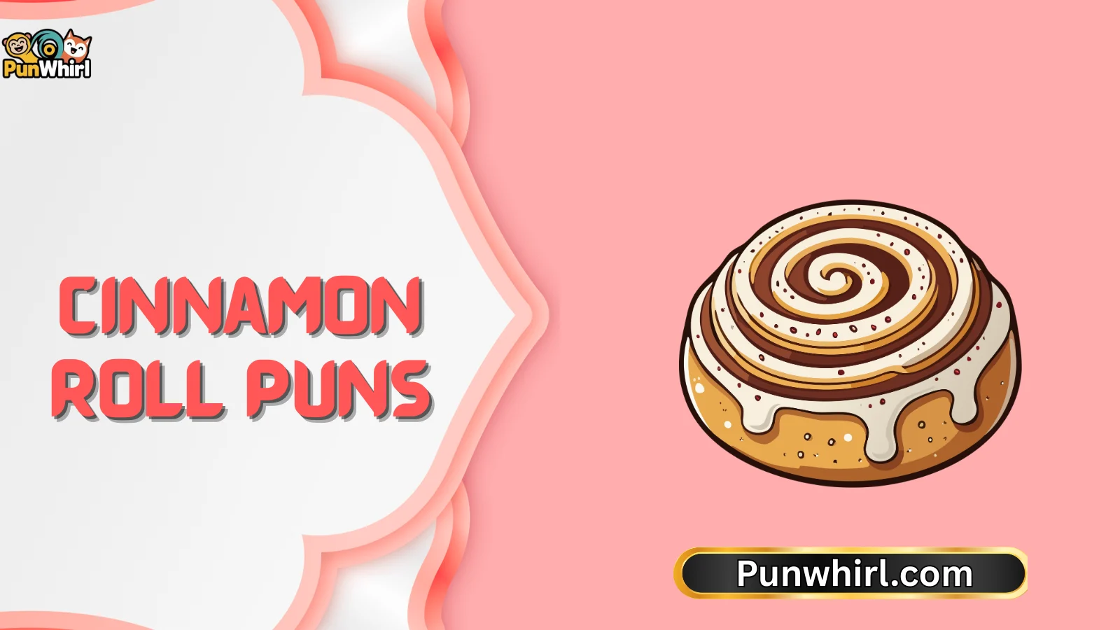 Cinnamon Roll Puns