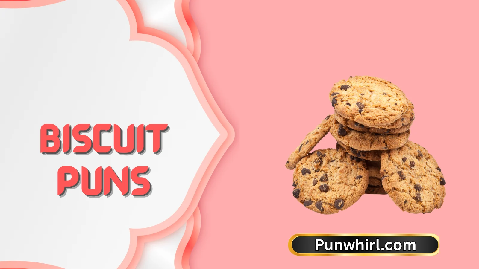 Biscuit Puns