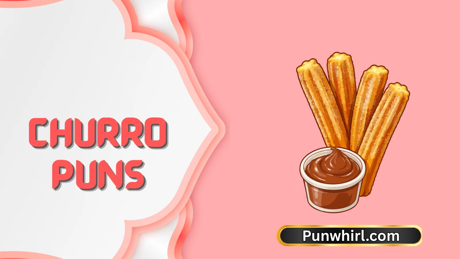 Churro Puns