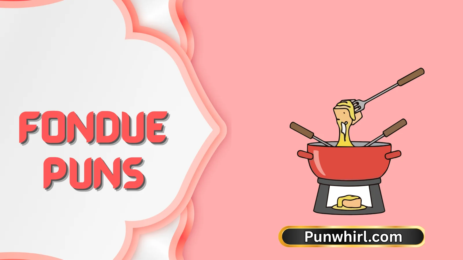 Fondue Puns