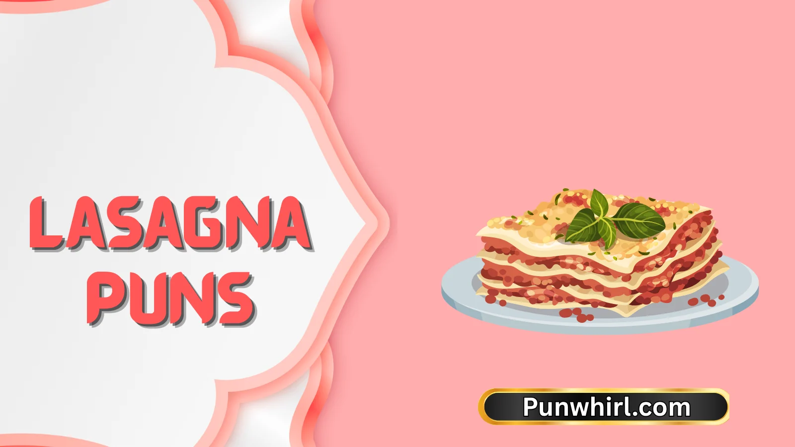 Lasagna Puns