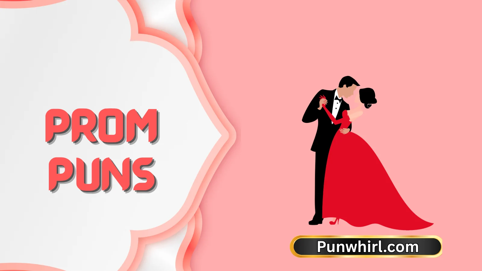 Prom Puns