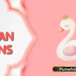 Swan Puns