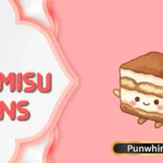 Tiramisu Puns