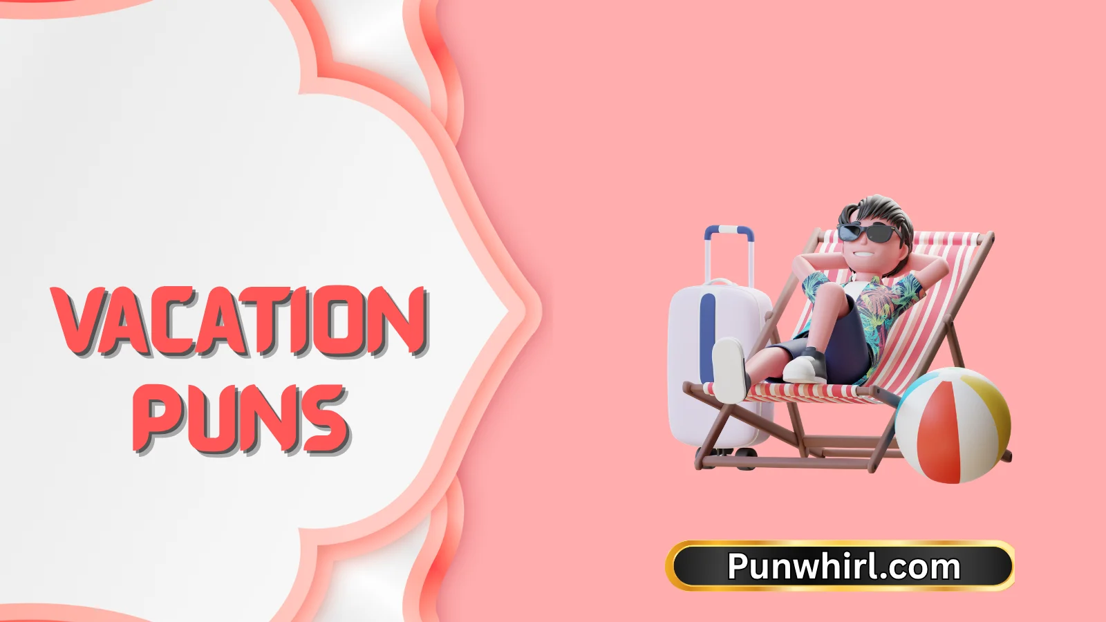 Vacation Puns