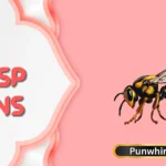 Wasp Puns