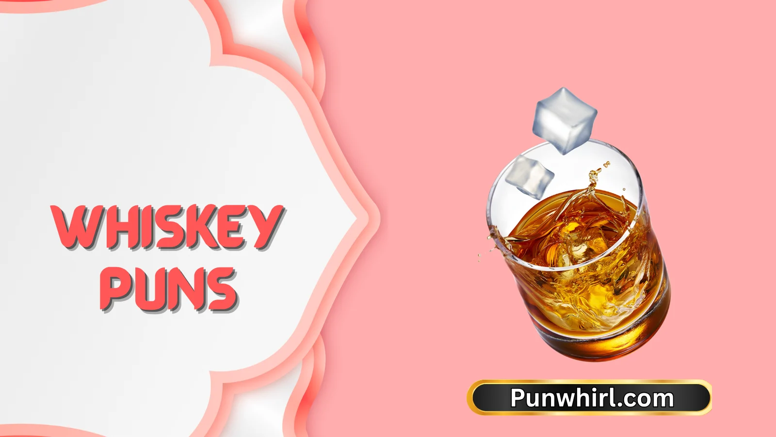 Whiskey Puns