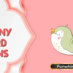 Funny Bird Puns