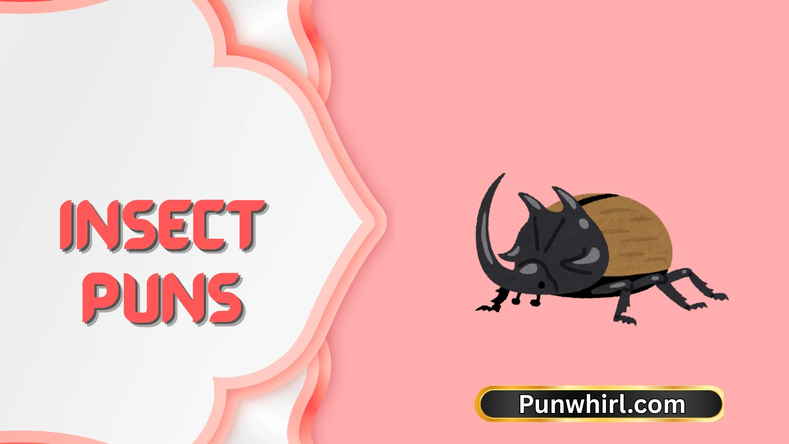 Insect Puns