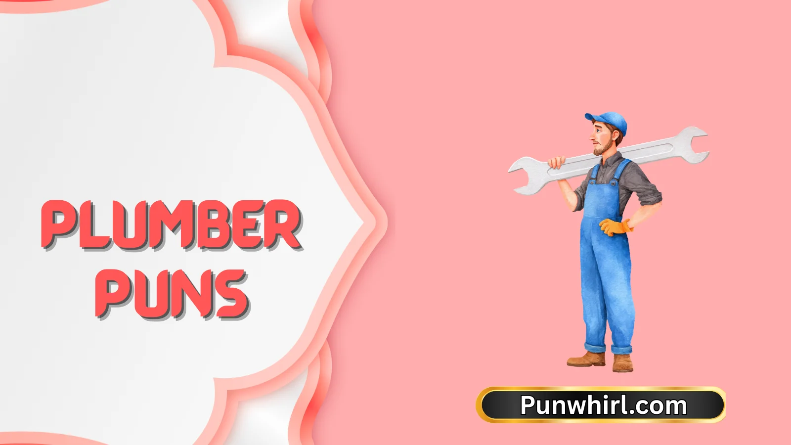 Plumber Puns