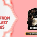 Puns From The Last Of Us