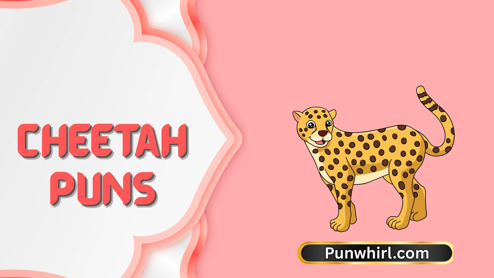 Cheetah Puns