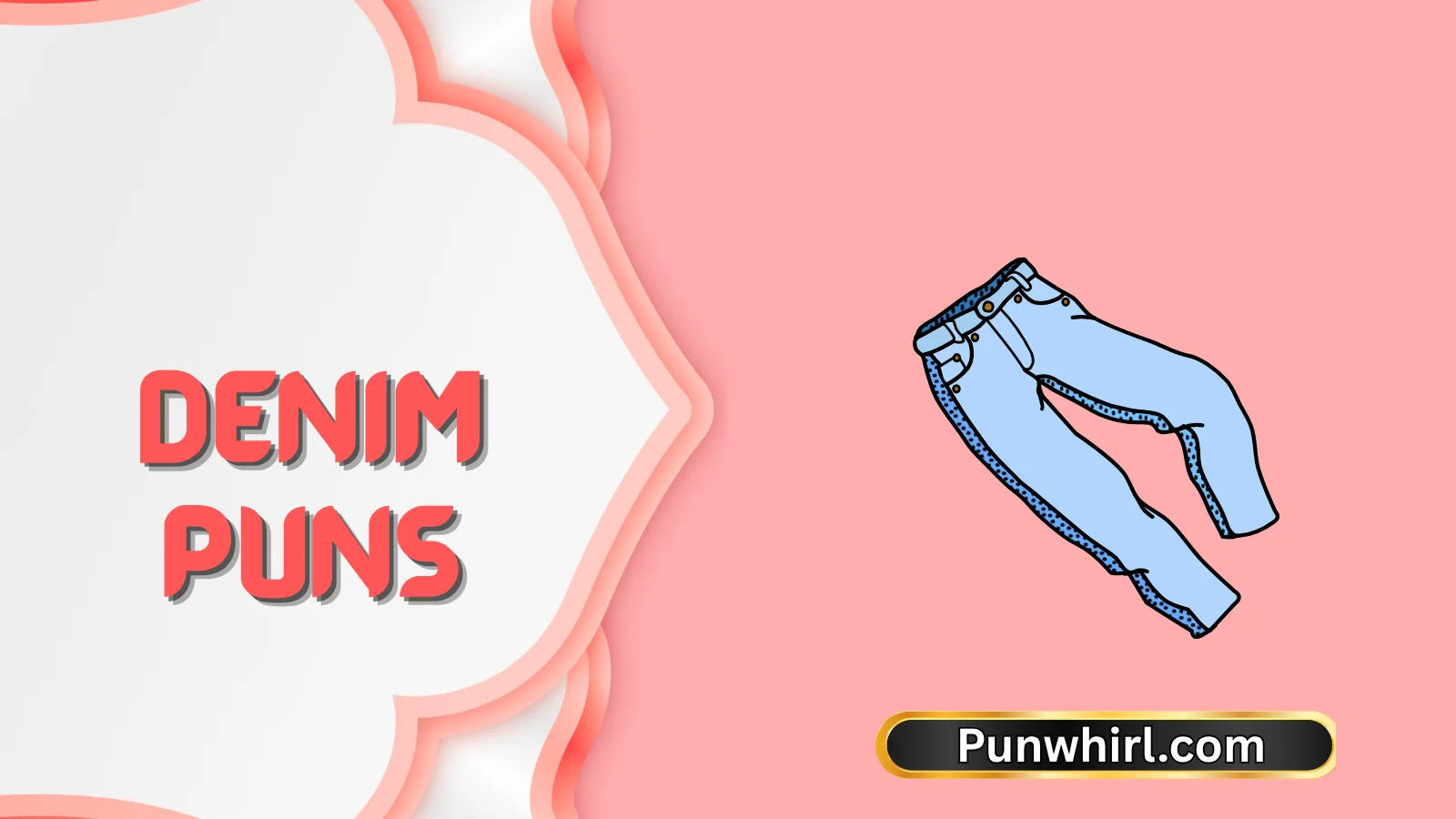 Denim Puns