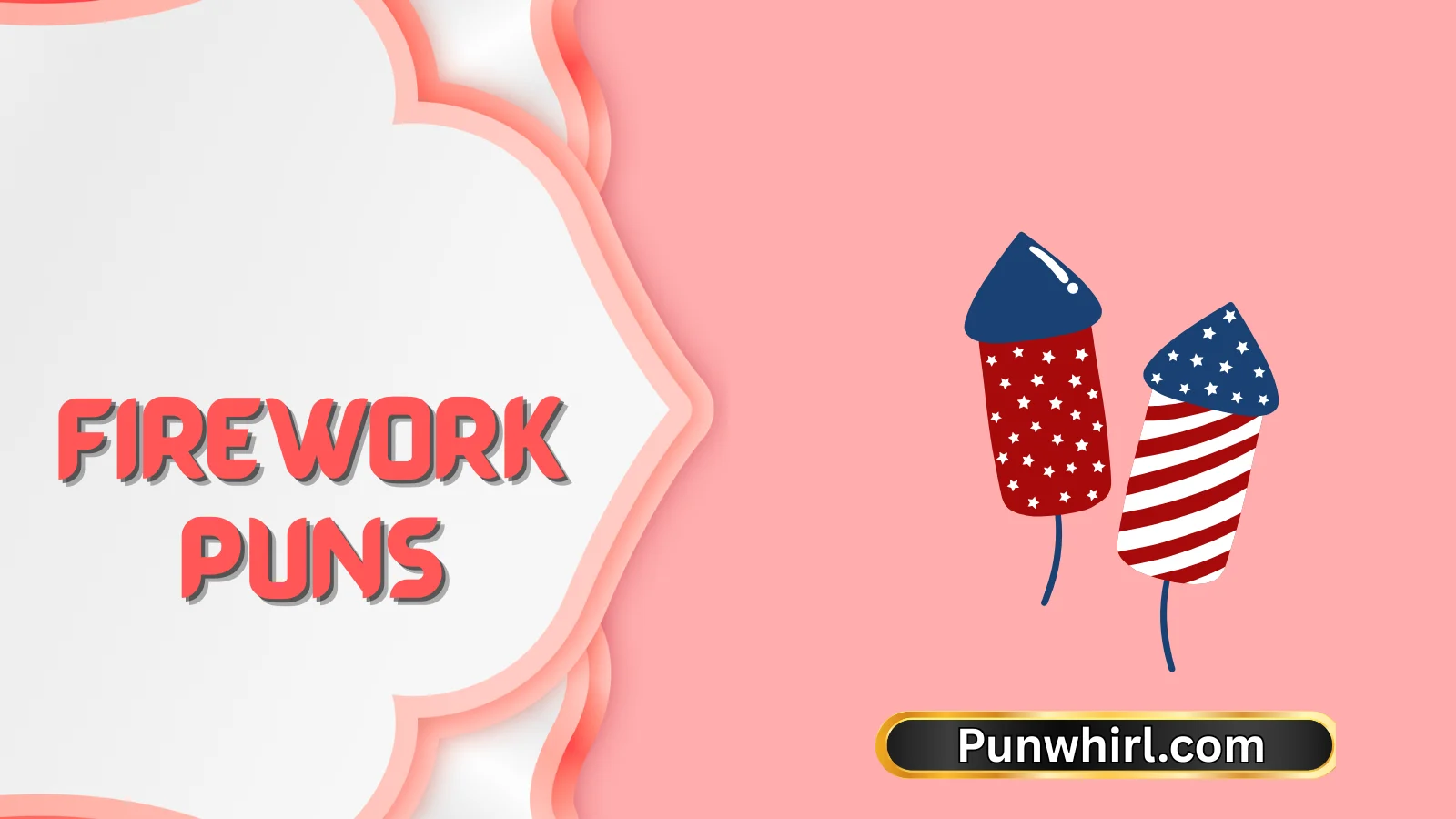 Firework Puns