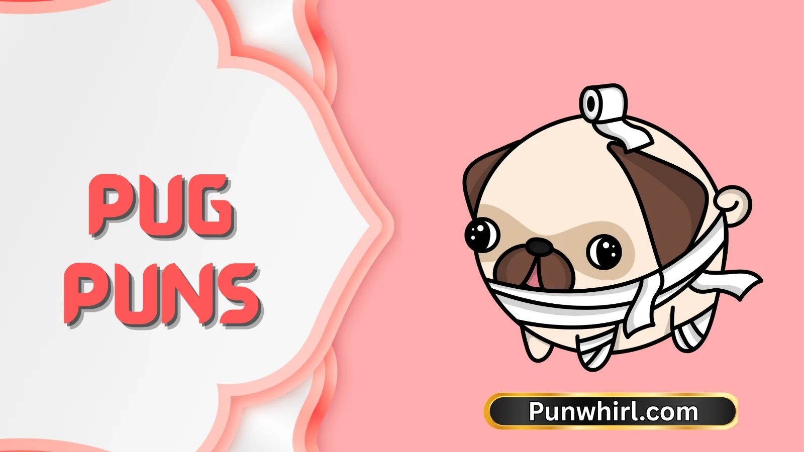 Pug Puns