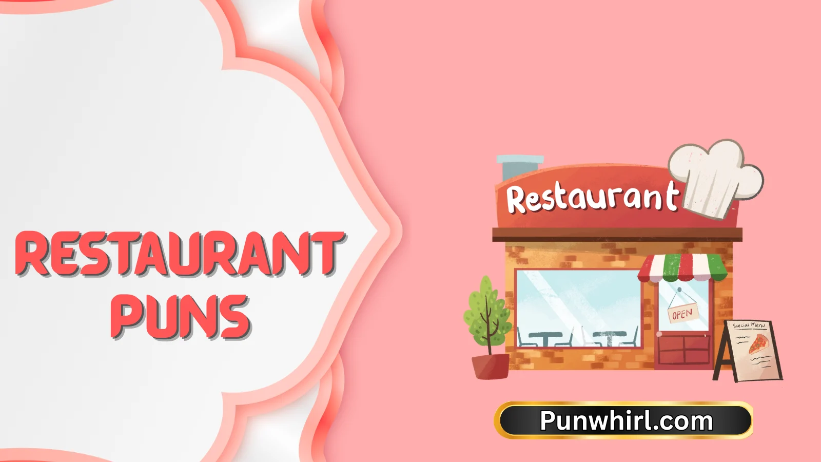 Restaurant Puns