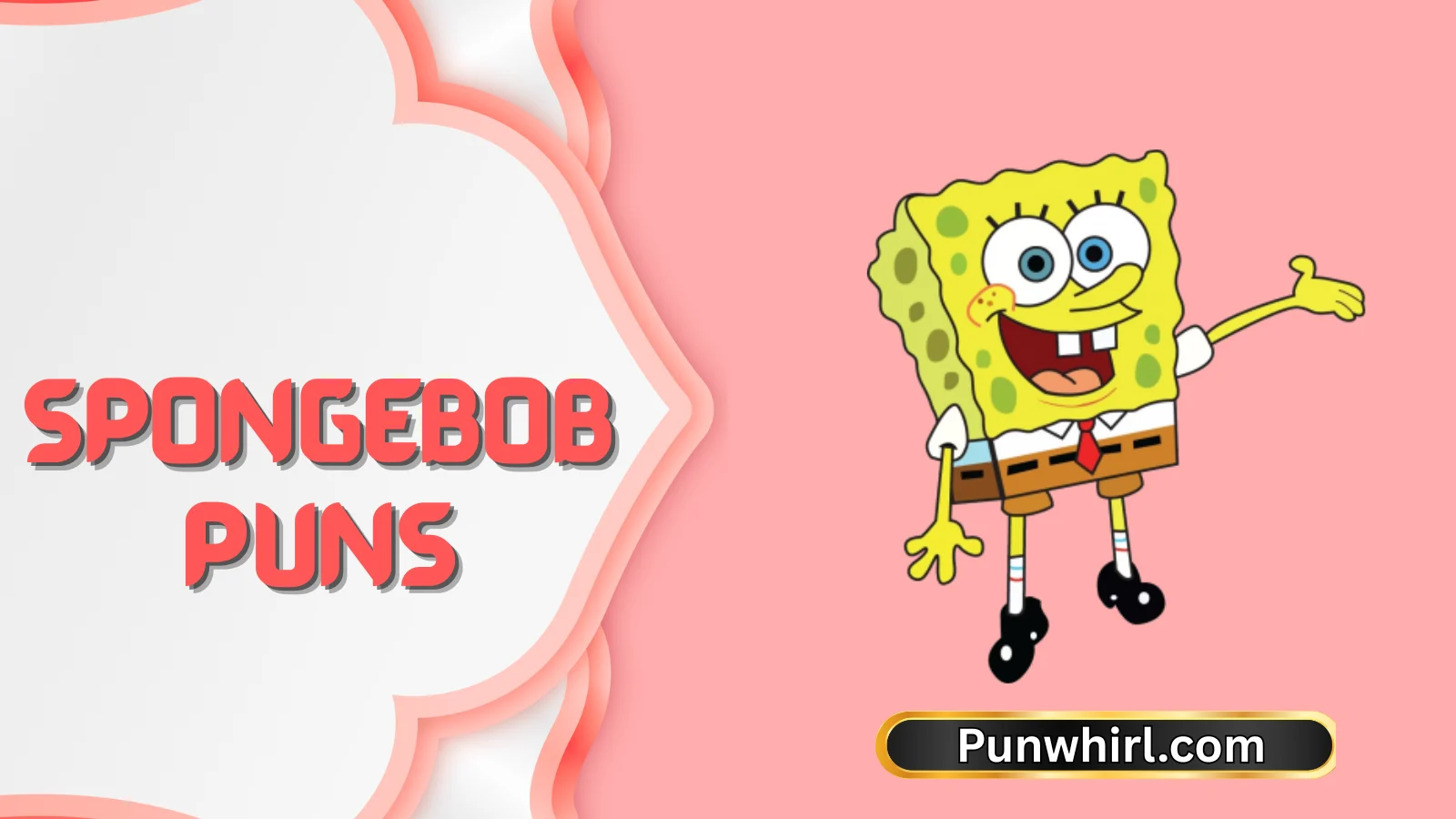Spongebob Puns
