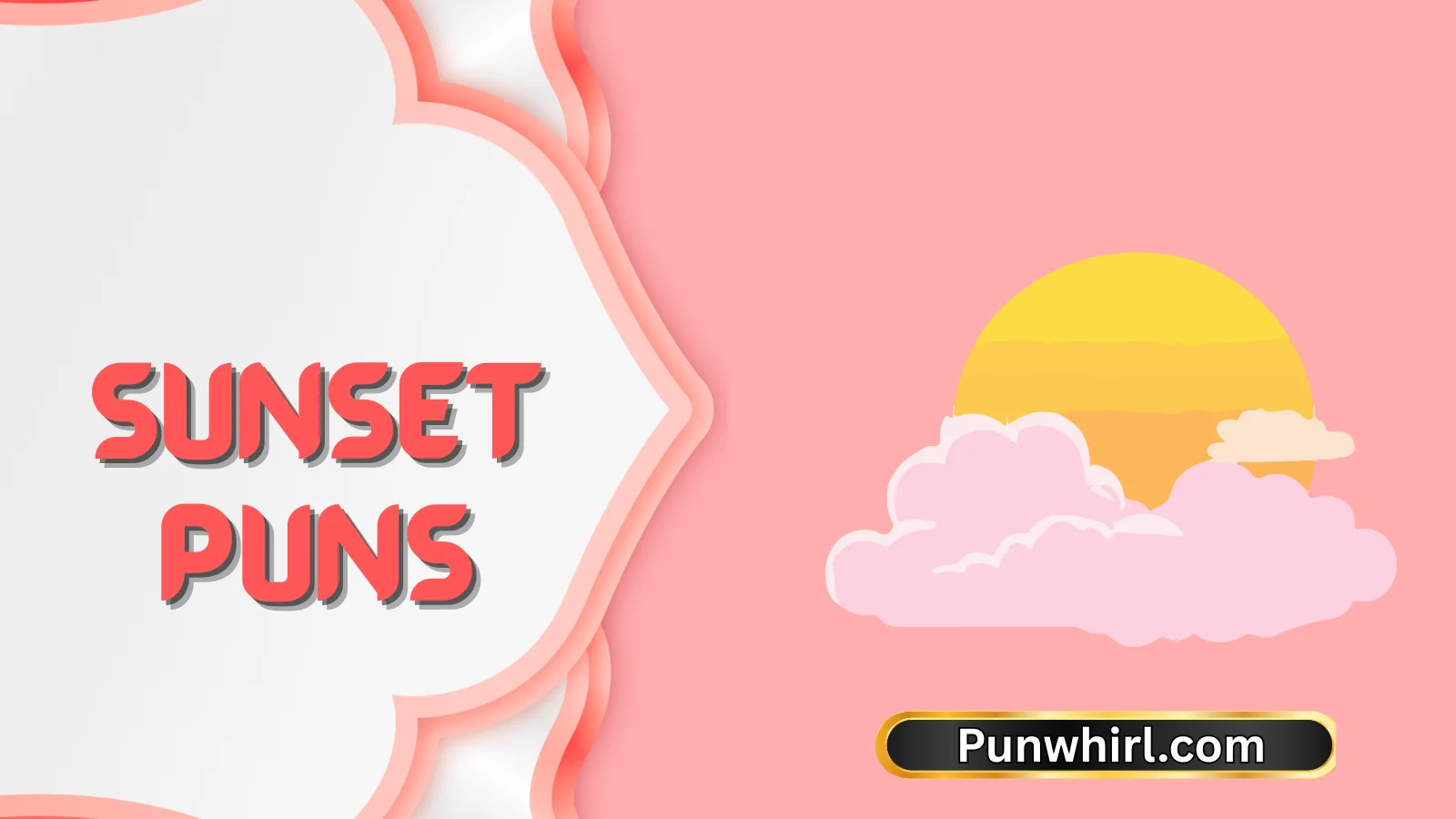 Sunset Puns