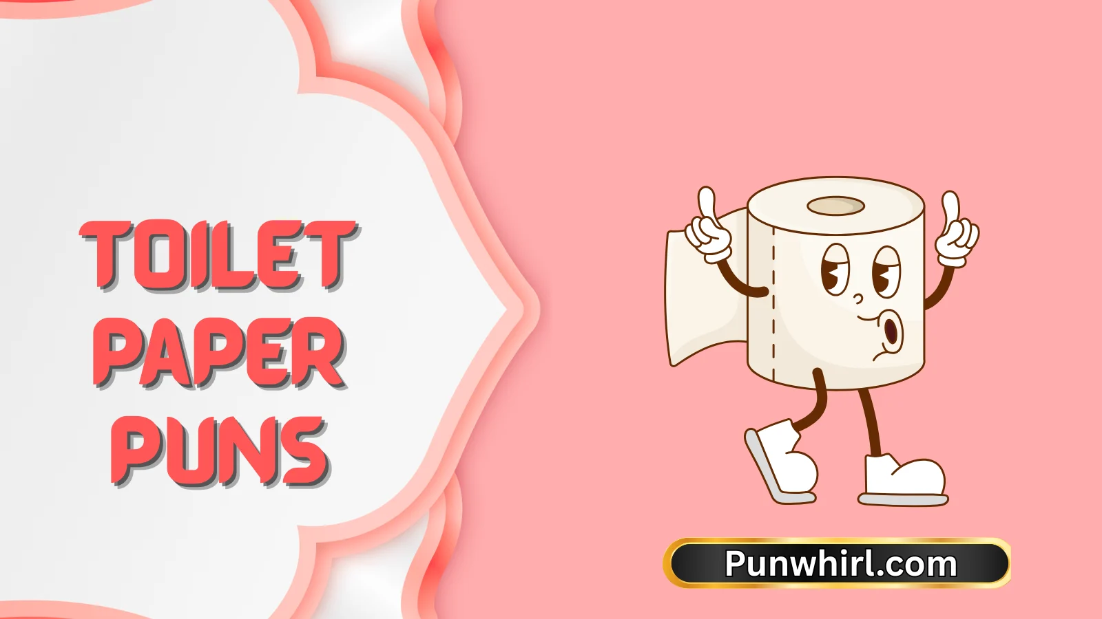 Toilet Paper Puns