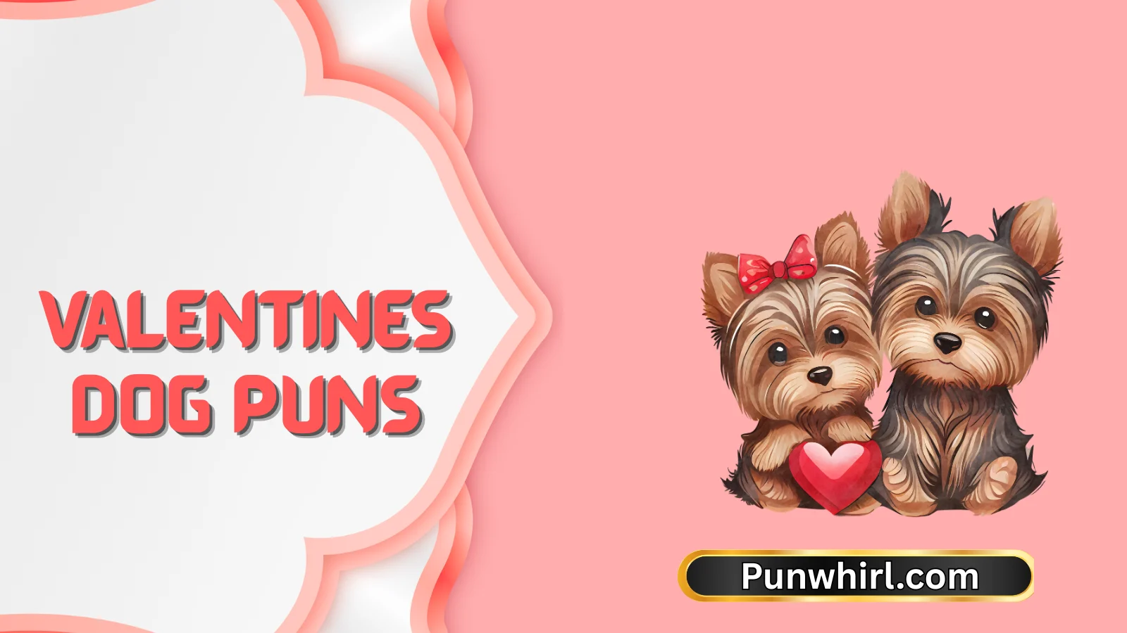 Valentines Dog Puns