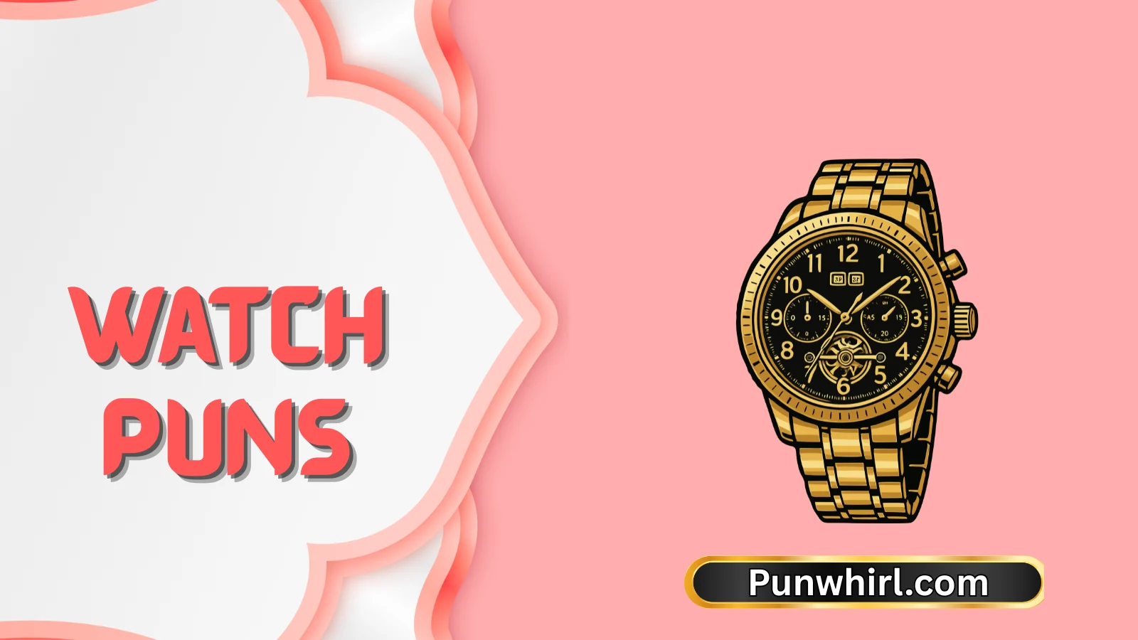 Watch Puns